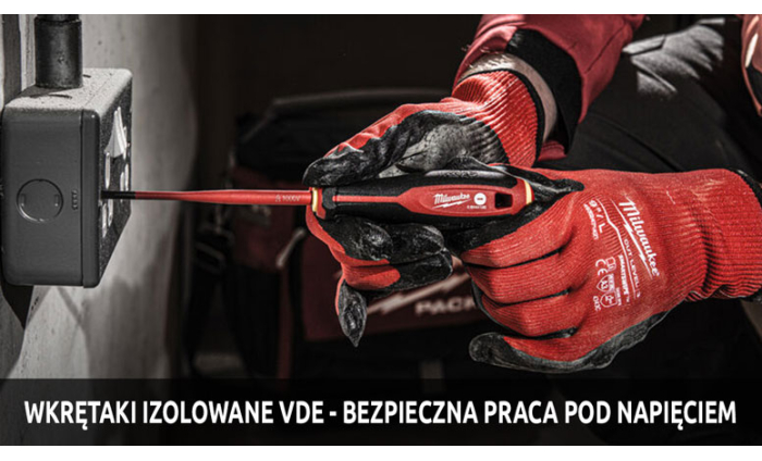 NOWOŚĆ: Wkrętaki izolowane VDE MILWAUKEE